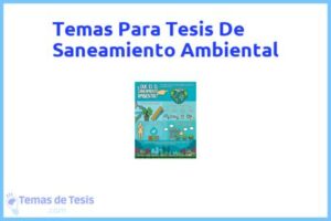 Tesis de Saneamiento Ambiental: Ejemplos y temas TFG TFM