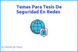 Tesis de Seguridad En Redes: Ejemplos y temas TFG TFM