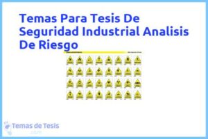 Tesis de Seguridad Industrial Analisis De Riesgo: Ejemplos y temas TFG TFM