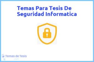 Tesis de Seguridad Informatica: Ejemplos y temas TFG TFM
