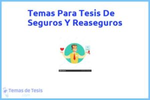Tesis de Seguros Y Reaseguros: Ejemplos y temas TFG TFM