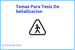 Tesis de Señalizacion: Ejemplos y temas TFG TFM