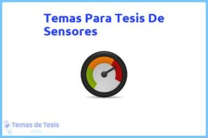 Tesis de Sensores: Ejemplos y temas TFG TFM