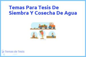 Tesis de Siembra Y Cosecha De Agua: Ejemplos y temas TFG TFM