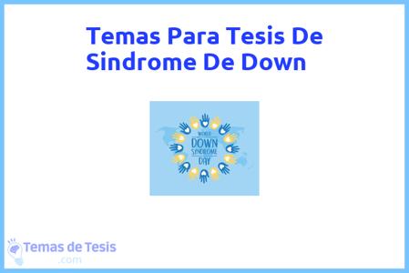 Tesis de Sindrome De Down: Ejemplos y temas TFG TFM