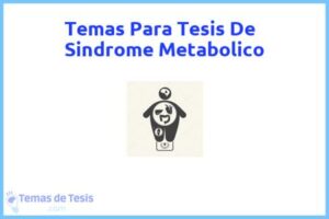 Tesis de Sindrome Metabolico: Ejemplos y temas TFG TFM