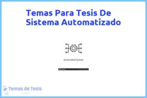 Tesis de Sistema Automatizado: Ejemplos y temas TFG TFM