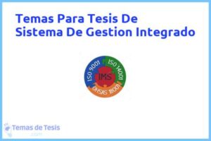 Tesis de Sistema De Gestion Integrado: Ejemplos y temas TFG TFM