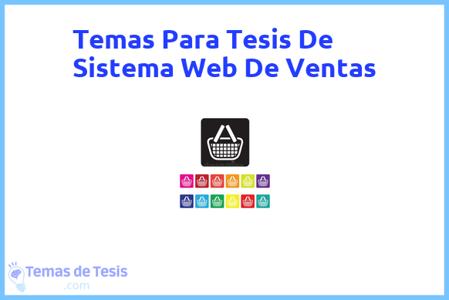 temas de tesis de Sistema Web De Ventas, ejemplos para tesis en Sistema Web De Ventas, ideas para tesis en Sistema Web De Ventas, modelos de trabajo final de grado TFG y trabajo final de master TFM para guiarse