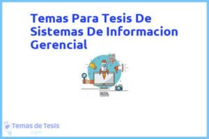 Tesis de Sistemas De Informacion Gerencial: Ejemplos y temas TFG TFM