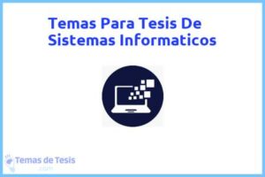 Tesis de Sistemas Informaticos: Ejemplos y temas TFG TFM