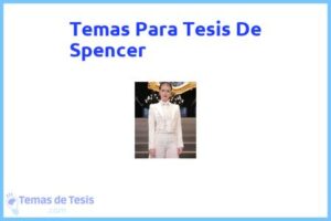 Tesis de Spencer: Ejemplos y temas TFG TFM