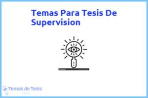 Tesis de Supervision: Ejemplos y temas TFG TFM