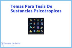 Tesis de Sustancias Psicotropicas: Ejemplos y temas TFG TFM