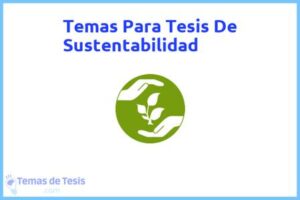 Tesis de Sustentabilidad: Ejemplos y temas TFG TFM