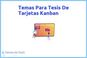 Tesis de Tarjetas Kanban: Ejemplos y temas TFG TFM