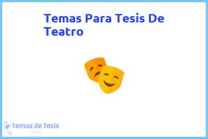 Tesis de Teatro: Ejemplos y temas TFG TFM