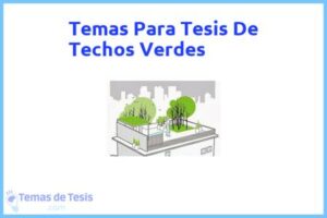 Tesis de Techos Verdes: Ejemplos y temas TFG TFM