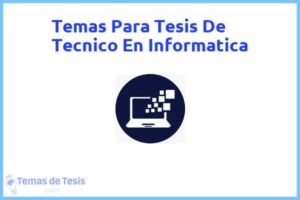 Tesis de Tecnico En Informatica: Ejemplos y temas TFG TFM