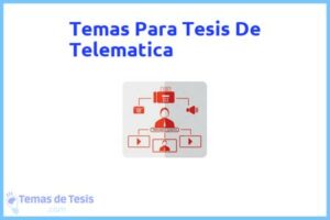 Tesis de Telematica: Ejemplos y temas TFG TFM