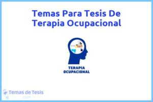 Tesis de Terapia Ocupacional: Ejemplos y temas TFG TFM