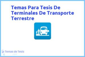 Tesis de Terminales De Transporte Terrestre: Ejemplos y temas TFG TFM