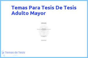 Tesis de Tesis Adulto Mayor: Ejemplos y temas TFG TFM