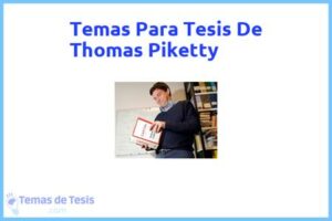 Tesis de Thomas Piketty: Ejemplos y temas TFG TFM