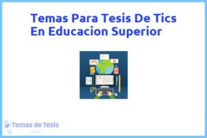 Tesis de Tics En Educacion Superior: Ejemplos y temas TFG TFM