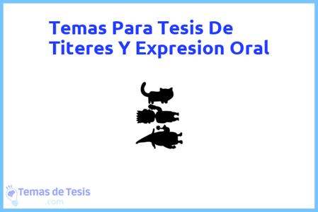 Tesis de Titeres Y Expresion Oral: Ejemplos y temas TFG TFM