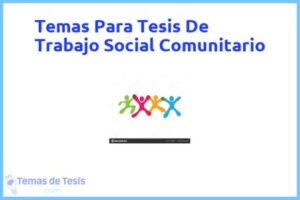 Tesis de Trabajo Social Comunitario: Ejemplos y temas TFG TFM