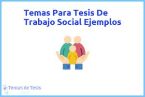 Tesis de Trabajo Social Ejemplos: Ejemplos y temas TFG TFM