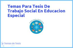 Tesis de Trabajo Social En Educacion Especial: Ejemplos y temas TFG TFM
