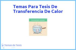Tesis de Transferencia De Calor: Ejemplos y temas TFG TFM