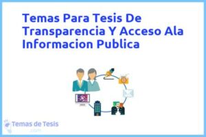 Tesis de Transparencia Y Acceso Ala Informacion Publica: Ejemplos y temas TFG TFM