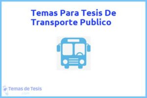 Tesis de Transporte Publico: Ejemplos y temas TFG TFM