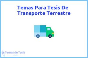 Tesis de Transporte Terrestre: Ejemplos y temas TFG TFM