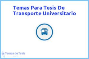 Tesis de Transporte Universitario: Ejemplos y temas TFG TFM