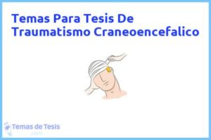 Tesis de Traumatismo Craneoencefalico: Ejemplos y temas TFG TFM