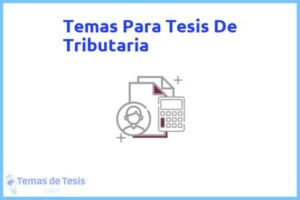 Tesis de Tributaria: Ejemplos y temas TFG TFM