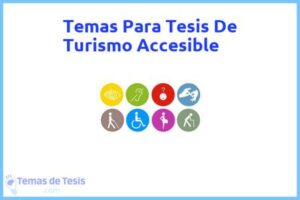 Tesis de Turismo Accesible: Ejemplos y temas TFG TFM