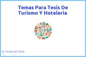 Tesis de Turismo Y Hoteleria: Ejemplos y temas TFG TFM