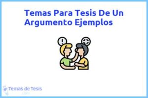 Tesis de Un Argumento Ejemplos: Ejemplos y temas TFG TFM