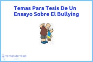 Tesis de Un Ensayo Sobre El Bullying: Ejemplos y temas TFG TFM