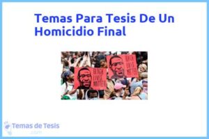 Tesis de Un Homicidio Final: Ejemplos y temas TFG TFM