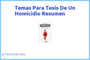 Tesis de Un Homicidio Resumen: Ejemplos y temas TFG TFM