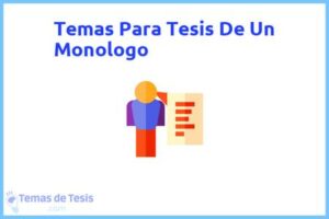 Tesis de Un Monologo: Ejemplos y temas TFG TFM