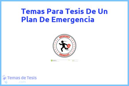 Tesis de Un Plan De Emergencia: Ejemplos y temas TFG TFM