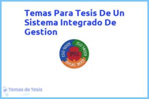 Tesis de Un Sistema Integrado De Gestion: Ejemplos y temas TFG TFM