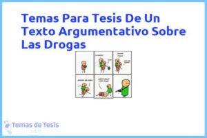 Tesis de Un Texto Argumentativo Sobre Las Drogas: Ejemplos y temas TFG TFM